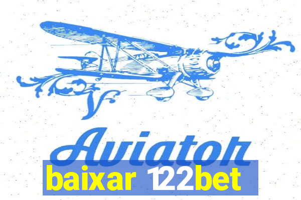 baixar 122bet